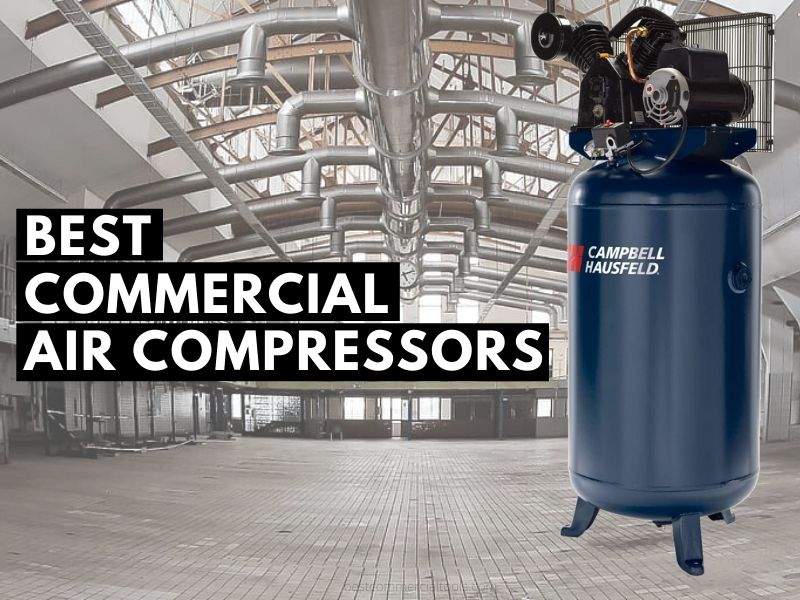 Best Commercial Air Compressors