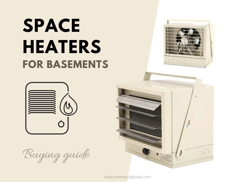 Best Space Heaters For Basements