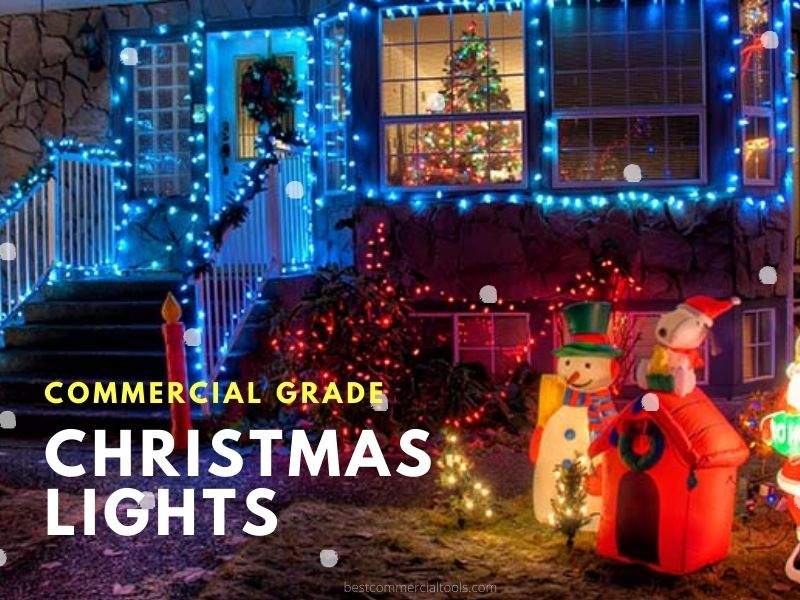 Commercial Grade Christmas Lights